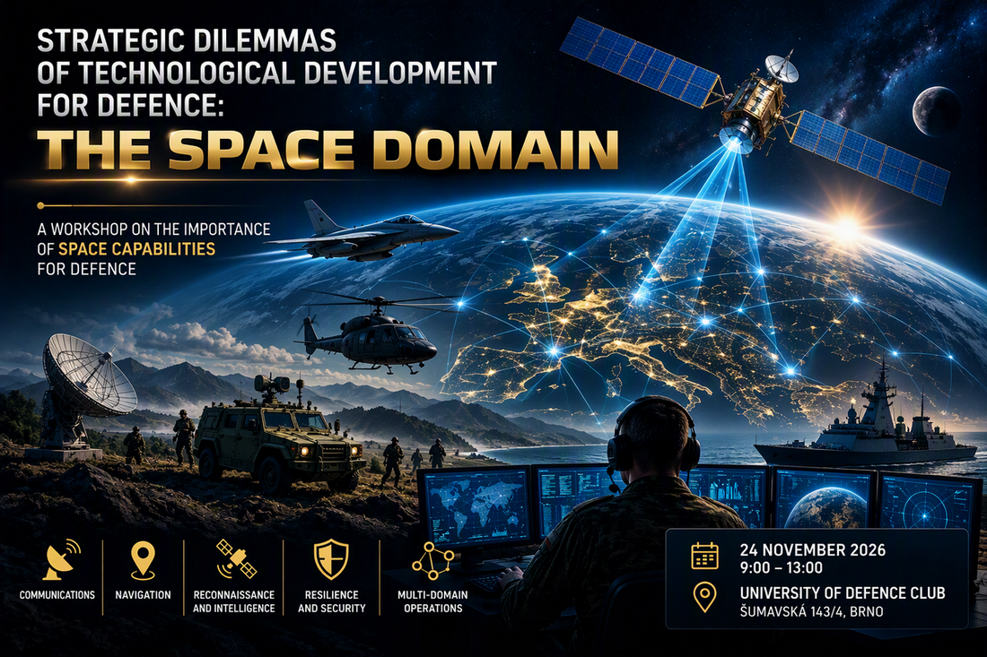 Právě si prohlížíte Workshop “Strategic Dilemmas of Technological Development for Defence: The Space Domain”